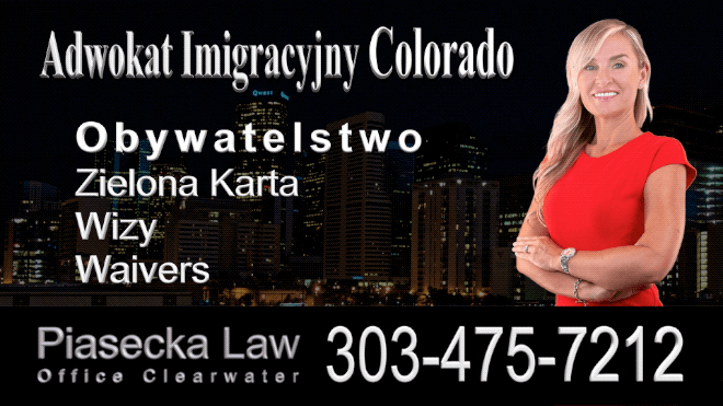Agnieszka Piasecka, Polski Adwokat Imigracyjny Lakewood, Colorado / Polski Prawnik Emigracyjny Kolorado Polish Immigration Attorney Lawyer 