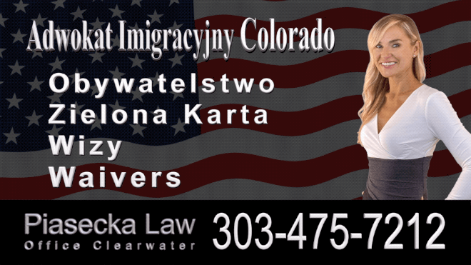 Agnieszka Piasecka, Polish Immigration Lawyer Boulder, Colorado, Polski Adwokat Imigracyjny Polski Prawnik Emigracyjny